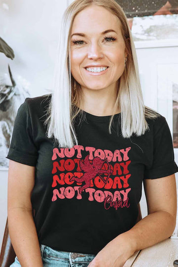 Not Today Cupid Graphic Tee*